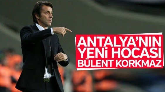 Antalyaspor Bülent Korkmaz 'a Emanet